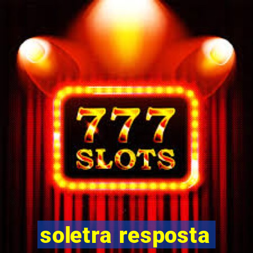 soletra resposta